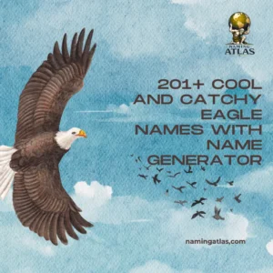 Cool And Catchy Eagle Names With Name Generator