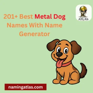 Best Metal Dog Names With Name Generator
