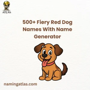 Fiery Red Dog Names With Name Generator