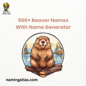 Beaver Names With Name Generator